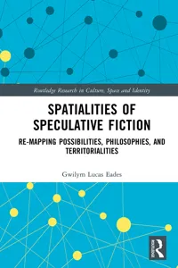 Spatialities of Speculative Fiction_cover