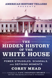 The Hidden History of the White House_cover