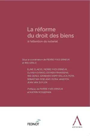 La réforme du droit des biens à l'attention du notariat