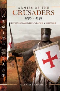 Armies of the Crusaders, 1096–1291_cover