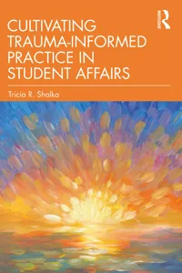 Cultivating Trauma-Informed Practice in Student Affairs_cover