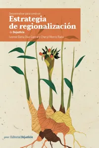 Descentralizar para construir: estrategia de regionalización de Dejusticia_cover