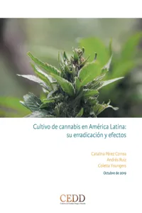 Cultivo de cannabis en América Latina, su erradicación y efectos_cover