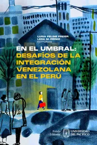 En el umbral: desafíos de la integración venezolana en el Perú_cover