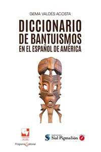 Diccionario de bantuismos en el español de América_cover