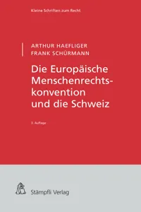 Die Europäische Menschenrechtskonvention und die Schweiz_cover