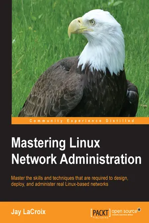 Mastering Linux Network Administration