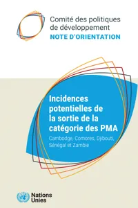 Incidences potentielles de la sortie de la catégorie des PMA Cambodge, Comores, Djibouti, Sénégal et Zambie_cover