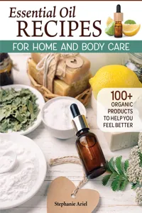 Essential Oil Recipes for Home and Body Care_cover