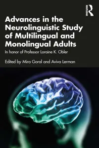 Advances in the Neurolinguistic Study of Multilingual and Monolingual Adults_cover