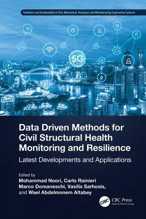 Data Driven Methods for Civil Structural Health Monitoring and Resilience