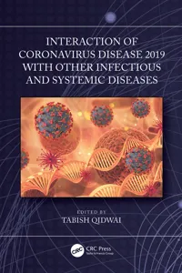 Interaction of Coronavirus Disease 2019 with other Infectious and Systemic Diseases_cover