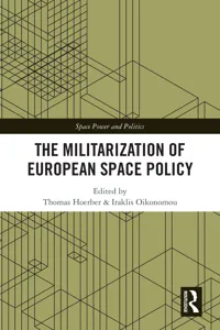 The Militarization of European Space Policy_cover