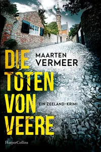 Die Toten von Veere. Ein Zeeland-Krimi_cover