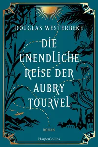 Die unendliche Reise der Aubry Tourvel_cover