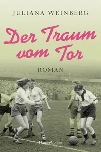 Der Traum vom Tor
