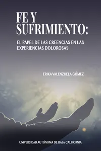 Fe y sufrimiento: el papel de las creencias en las experiencias dolorosas_cover