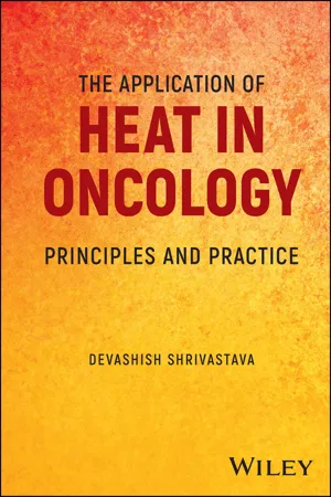 The Application of Heat in Oncology