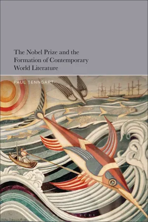 The Nobel Prize and the Formation of Contemporary World Literature