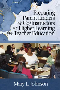 Preparing Parent Leaders as Co/Instructors in Higher Learning for Teacher Education_cover