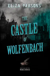 Eliza Parsons' The Castle of Wolfenbach_cover