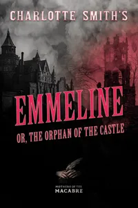 Charlotte Smith's Emmeline, or, The Orphan of the Castle_cover