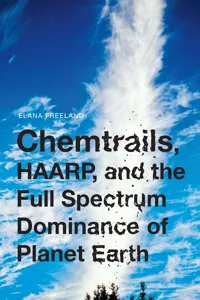 Chemtrails, HAARP, and the Full Spectrum Dominance of Planet Earth_cover