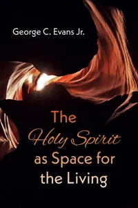 The Holy Spirit as Space for the Living_cover