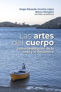 Las artes del cuerpo como celebración de la vida y el encuentro_cover