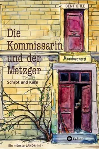 Die Kommissarin und der Metzger - Schrot und Korn_cover