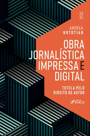 Obra JornalĂstica Impressa e Digital - Tutela pelo Direito de Autor