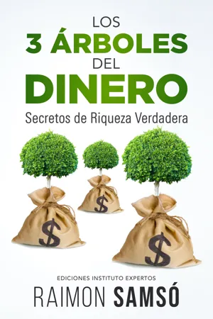 Los 3 Árboles del Dinero