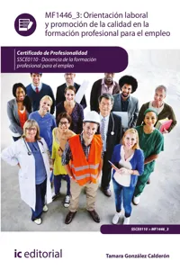 Orientación laboral y promoción de la calidad en la Formación Profesional para el Empleo. SSCE0110_cover