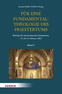 Für eine Fundamentaltheologie des Priestertums, Bd. 1_cover