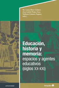 Educación, historia y memoria: espacios y agentes educativos_cover