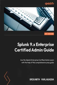Splunk 9.x Enterprise Certified Admin Guide_cover