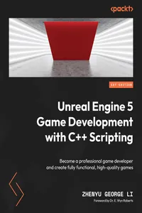 Unreal Engine 5 Game Development with C++ Scripting_cover