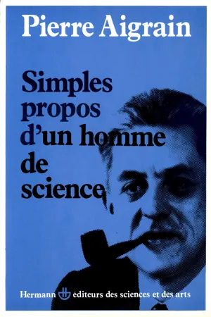 Simples propos d'un homme de science