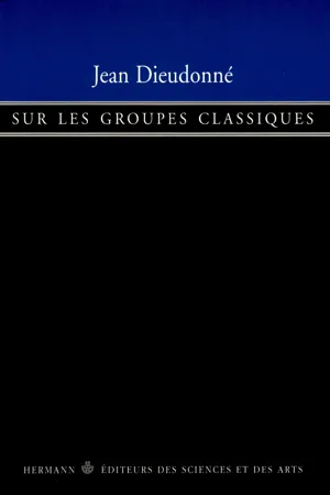 Sur les groupes classiques