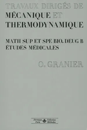 Travaux Dirigés de mécanique et thermodynamique