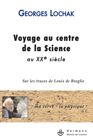 Voyage au centre de la Science au XXe siècle