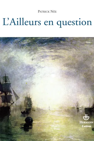 L'Ailleurs en question