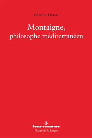 Montaigne, philosophe méditerranéen