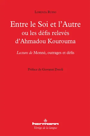 Entre le Soi et l'Autre ou les défis relevés d'Ahmadou Kourouma