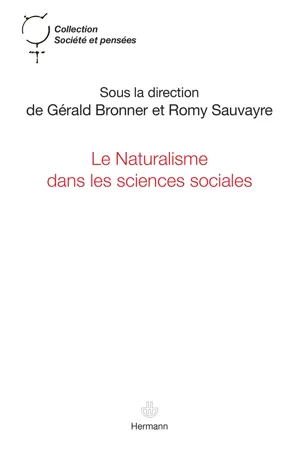 Le Naturalisme dans les sciences sociales