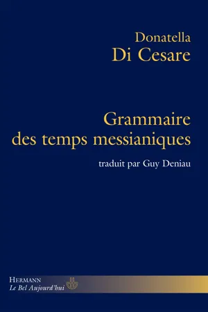 Grammaire des temps messianiques