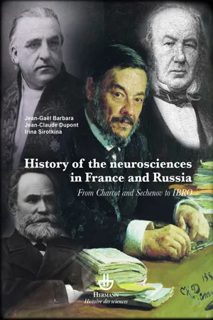 The History of Neurosciences in France and Russia