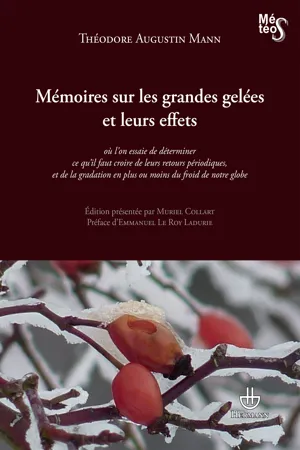 Mémoires sur les grandes gelées et leurs effets