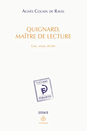 Quignard, Maître de lecture