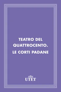 Teatro del Quattrocento. Le corti padane_cover